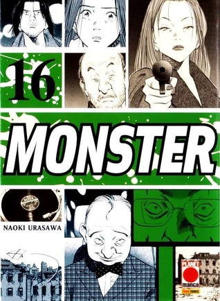 Monster, Vol. 16 Naoki Urasawa Monster, Vol. 16 Naoki Urasawa