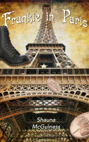 Frankie in Paris Shauna McGuiness Frankie in Paris Shauna McGuiness