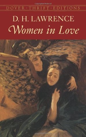 Women In Love Brangwen Family 2 By D H Lawrence Reviews Discussion Bookclubs Lists