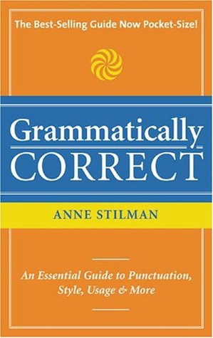 grammatically correct: the writers essential guide to