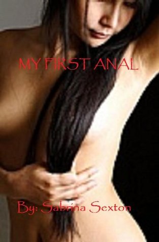 MY FIRST ANAL Sabrina Sexton MY FIRST ANAL Sabrina Sexton