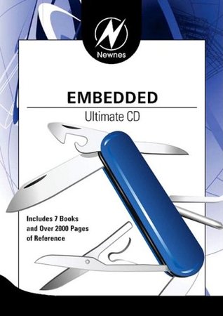 Newnes Embedded Ultimate CD Bruce Powel Douglass Newnes Embedded Ultimate CD Bruce Powel Douglass