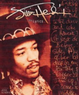 Jimi Hendrix: The Lyrics Janie Hendrix Jimi Hendrix: The Lyrics Janie Hendrix