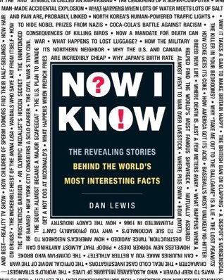 The Revealing Stories Behind the World's Most Interesting Facts - Dan Lewis