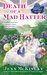 Death of a Mad Hatter (A Hat Shop Mystery, #2) by Jenn McKinlay