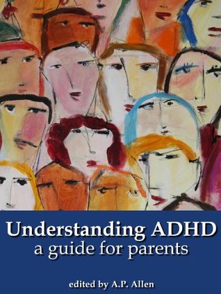 Understanding ADHD: A Guide for Parents National Institute of Mental Health Understanding ADHD: A Guide for Parents National Institute of Mental Health