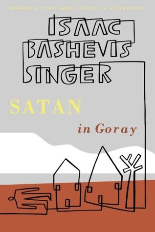 http://www.goodreads.com/book/show/27049.Satan_in_Goray