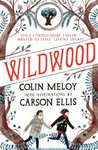 Wildwood: The Wildwood Chronicles, Book I (Wildwood Trilogy)