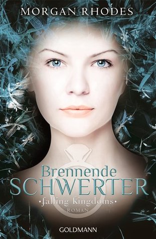 Brennende Schwerter (Falling Kingdoms, #2)