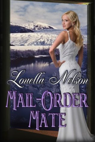 Mail-Order Mate Louella Nelson Mail-Order Mate Louella Nelson