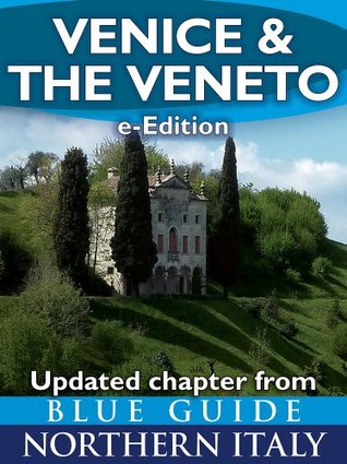 Venice & The Veneto (Updated Chapter from Blue Guide Northern Italy) Alta MacAdam Venice & The Veneto (Updated Chapter from Blue Guide Northern Italy) Alta MacAdam