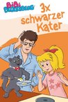 Bibi Blocksberg - 3x schwarzer Kater: fixed-layout (Bibi Blocksberg Bilderbücher) (German Edition)