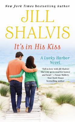 Book Review: Jill Shalvis’ It’s in His Kiss