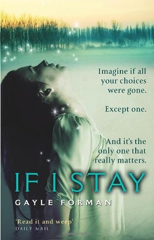 If I Stay (If I Stay, #1)