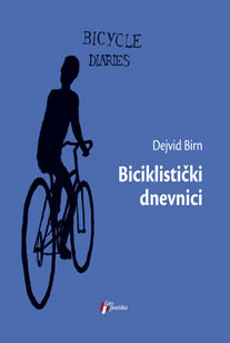 Biciklistički dnevnici David Byrne Biciklistički dnevnici David Byrne