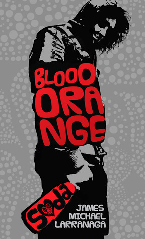 Blood Orange Soda by James Michael Larranaga