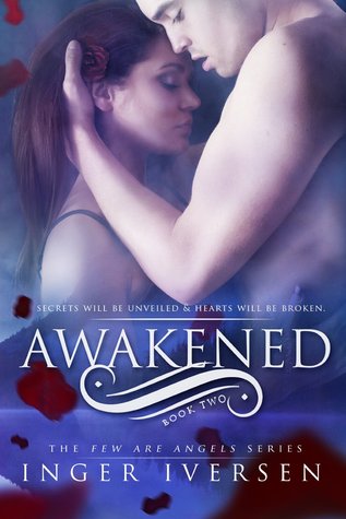 Awakened (Few Are Angels, #2)