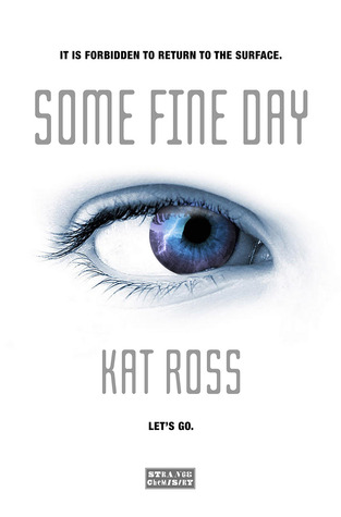 Some Fine Day by Kat Ross book cover