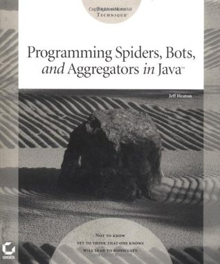 Programming Spiders, Bots and Aggregators in Java (Transcend Technique)