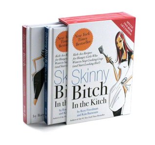 Skinny Bitch in a Box Rory Freedman Skinny Bitch in a Box Rory Freedman