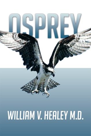 Osprey William V. Healey Osprey William V. Healey