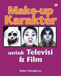 Make-up Karakter untuk Televisi dan Film Halim Paningkiran Make-up Karakter untuk Televisi dan Film Halim Paningkiran
