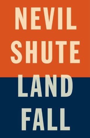 Landfall Nevil Shute Landfall Nevil Shute