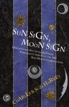 Sun Sign, Moon Sign Sun Sign, Moon Sign