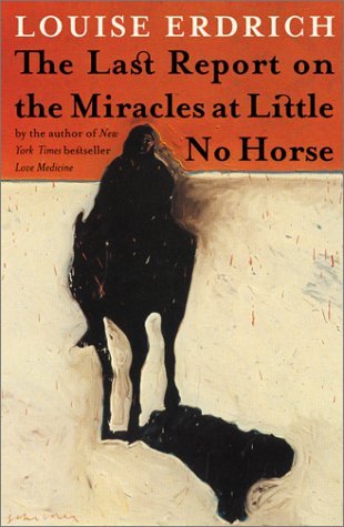 cover image of The Last Report on the miracles at Little No Horse