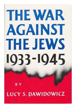 the war against the jews, 1933-1945