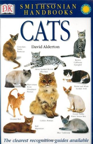 Cats (Smithsonian Handbooks) David Alderton Cats (Smithsonian Handbooks) David Alderton