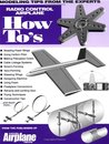 Radio Control Airplane How-To's: Tips from the Experts