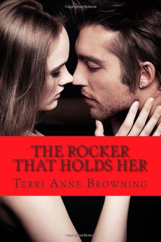 The Rocker That Holds Her (The Rocker, #5)