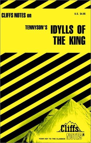 tennysons idylls of the king (cliffs notes)