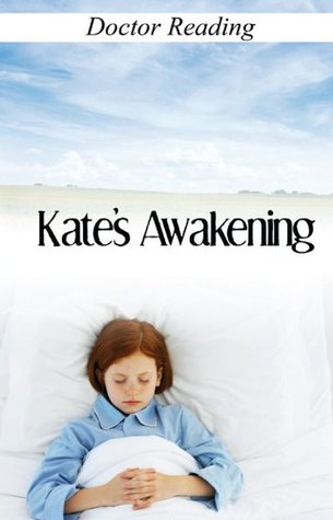 Kates Awakening Doctor Reading Kates Awakening Doctor Reading