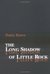 The Long Shadow of Little Rock: A Memoir