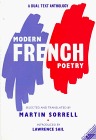 Modern French Poetry: A Bilingual Anthology Covering Seventy Years Martin Sorrell Modern French Poetry: A Bilingual Anthology Covering Seventy Years Martin Sorrell