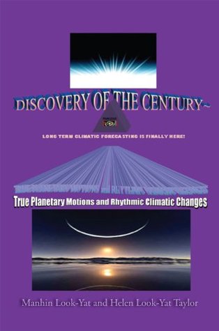True Planetary Motions And Rhythmic Climatic Changes Helen Look-Yat Taylor True Planetary Motions And Rhythmic Climatic Changes Helen Look-Yat Taylor