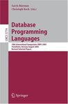 Database Programming Languages: 10th International Symposium, DBPL 2005, Trondheim, Norway, August 28-29, 2005, Revised Selected Papers (Lecture Notes ... Applications, incl. Internet/Web, and HCI)