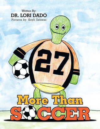 More Than Soccer Lori Dado More Than Soccer Lori Dado