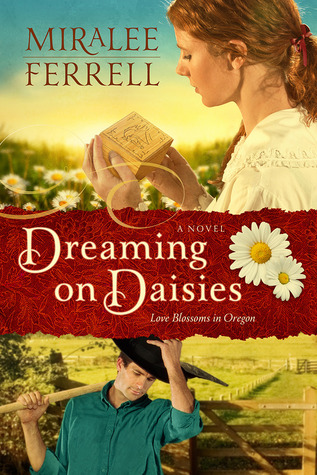 Dreaming on Daisies (Love Blossoms in Oregon #3)