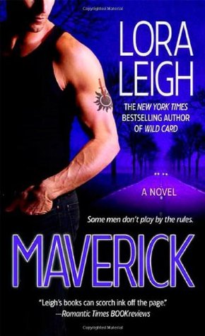 Book Review: Lora Leigh’s Maverick