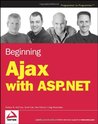 Beginning Ajax with ASP.NET Beginning Ajax with ASP.NET