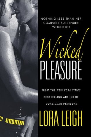 Book Review: Lora Leigh’s Wicked Pleasure