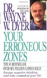 Your Erroneous Zones Your Erroneous Zones
