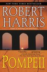 Pompeii by Robert Harris Pompeii by Robert Harris