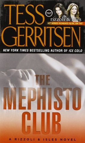 The Mephisto Club - Tess Gerritsen