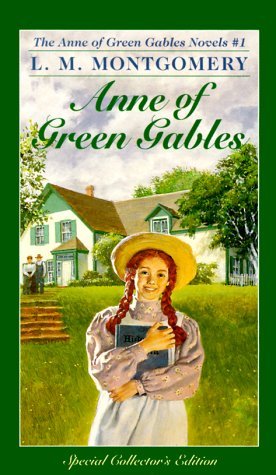 Anne of Green Gables (Anne of Green Gables, #1)