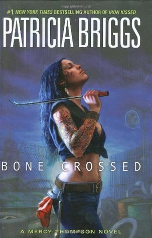 Book Review: Patricia Briggs’ Bone Crossed