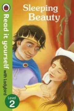 Sleeping Beauty (Read It Yourself: Level 2) Ladybird Books Ltd Sleeping Beauty (Read It Yourself: Level 2) Ladybird Books Ltd